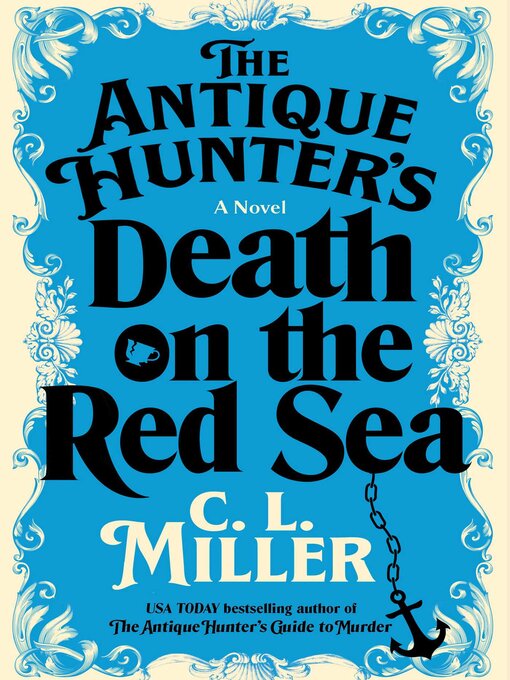 Title details for The Antique Hunter's Death on the Red Sea by C.L. Miller - Wait list